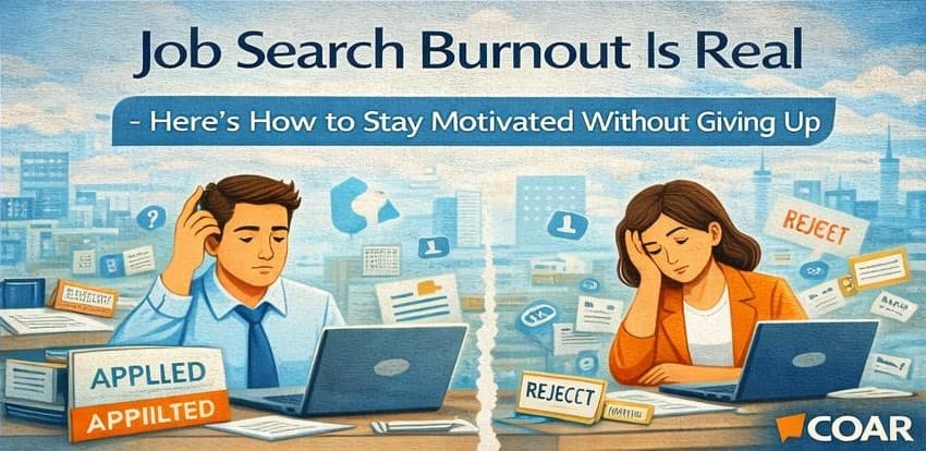 Job Search Burnout Is Real - Here’s How to Stay Motivated Without Giving Up
