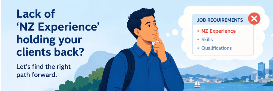 Helping Your Clients Gain ‘NZ Experience’: What Immigration Advisors Should Be Advising