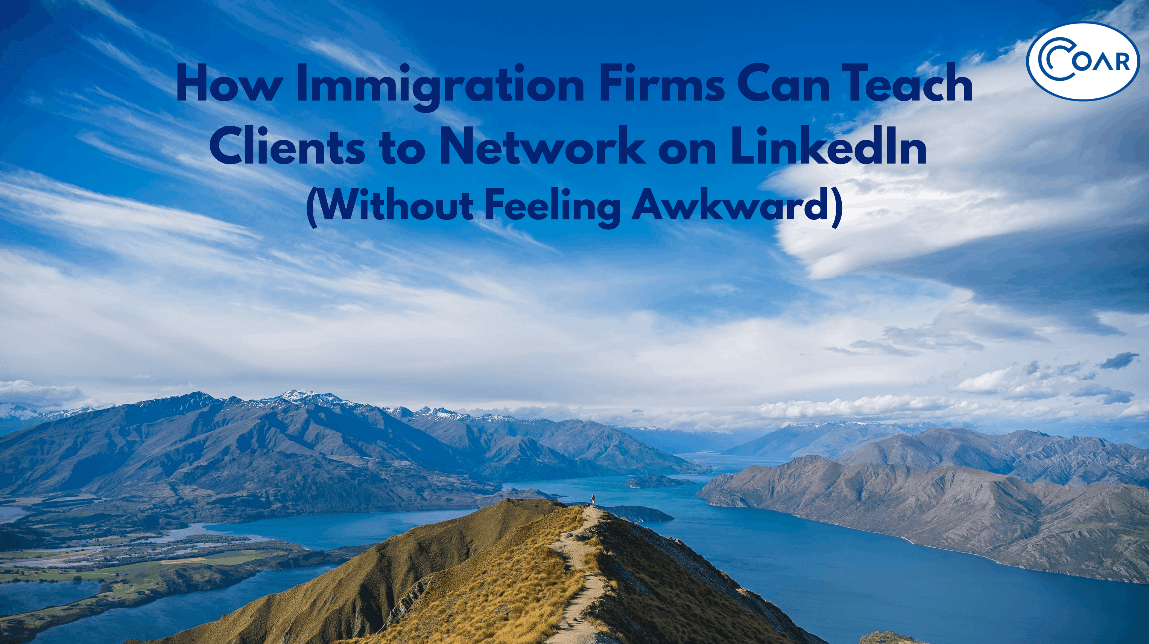 How Immigration Firms Can Teach Migrants to Network on LinkedIn (Without Feeling Awkward)